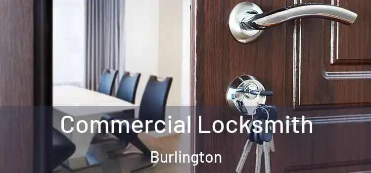 Commercial Locksmith Burlington