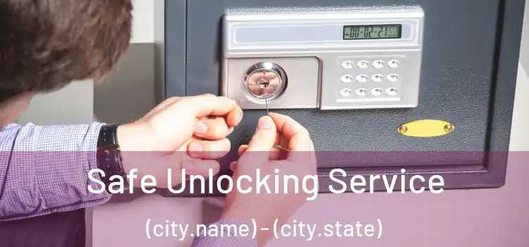 Safe Unlocking Service (city.name) - (city.state)